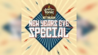 NYE Comedy Special - Nottingham - Late Show