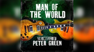 Man of the World: The Music of Peter Green