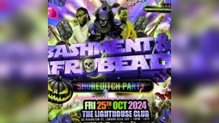 Bashment & Afrobeats - Shoreditch Party