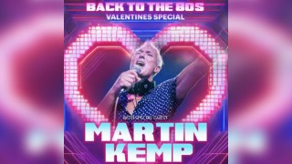 Martin Kemp's back To The 80s Valentines Special - 2025