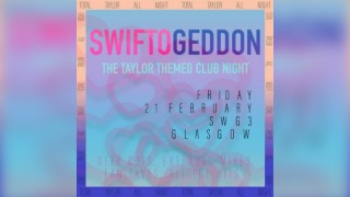 Swiftogeddon - The Taylor Themed Club Night