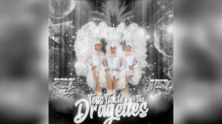 Tess Tickle & the Dragettes:  A Fabulous Winter Wonderland Show