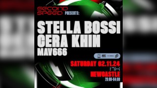 Second Speed: Stella Bossi, Cer Khin + MAV666