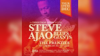 Steve Ajao Blues Giants + The Frenzies: A Christmas Special