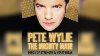 Pete Wylie The Mighty WAH