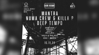 Dark Rooms - Mantra, Numa Crew & Killa P, Deep Tempo