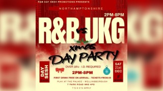 Xmas R&B Vs UKG Daytime Party