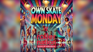 Own Skate Mondays