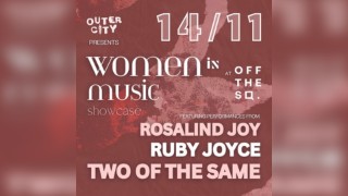 WOMEN IN MUSIC SHOWCASE - Presented by Outer City