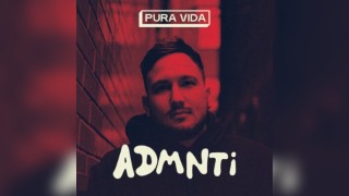 Pura Vida Presents: ADMNTi