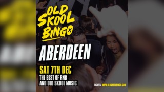 Old Skool Bingo Aberdeen