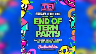 TFIFriday: End of Term Party