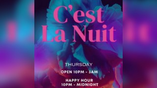 C'EST LA NUIT @ LE FEZ - EVERY Thursday