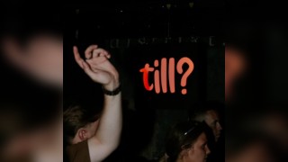 Till? Records Winter Label Showcase | Distrikt Bar, Leeds