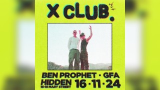 X CLUB., Ben Prophet, GFA