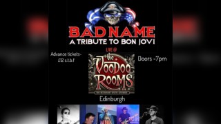 Bad Name - A Tribute to Bon Jovi - Edinburgh