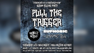 Pull The Trigger Album Launch Party + Project Noise