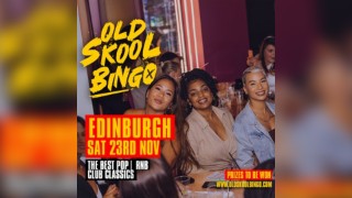 Old Skool Bingo Edinburgh