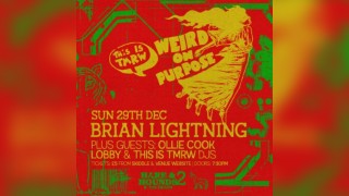 Weird On Purpose Xmas Special w/ Brian Lightning, Ollie Cook ++