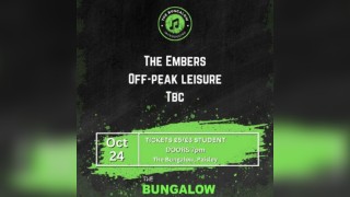 Bungalow Introducing: The Embers, Off-peak leisure & tbc