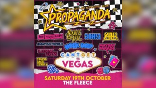 Propaganda Bristol - Can't Get To Vegas