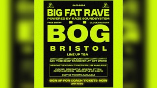 BIG FAT RAVE: Big fat bus to Bristol // BOG & Shop Party //