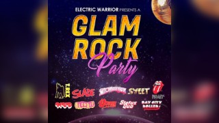 Electric Warrior presents a Glam Rock Party