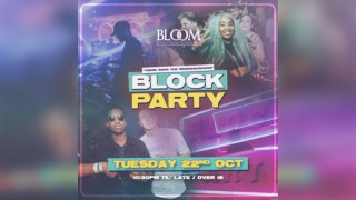 Block Party : Tuesday 22nd October