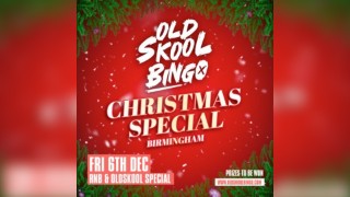 Old Skool Bingo Birmingham