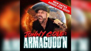 Jonny Cole: Armagudd'n - 8pm Show