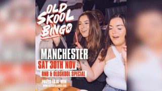 Old Skool Bingo Manchester