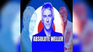 Absolute Weller - Hits from all aspects of Paul Wellers Music.