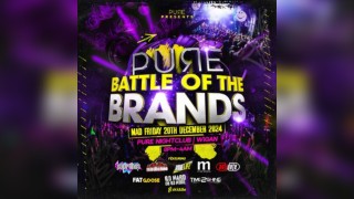 Pure Presents 'Battle Of The Brands'