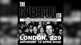 The Specials Ltd 'Too Much Too Young' 45th Anniversary