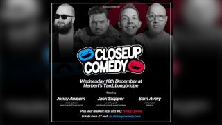 CLOSEUP COMEDY at Herberts Yard w/ Jonny Awsum & Jack Skipper