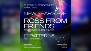 NYE: Ross from Friends presents Bubble Love