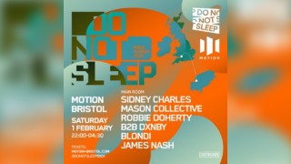 Do Not Sleep: Road to Ibiza (Bristol)