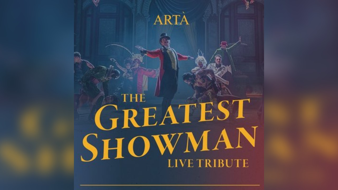 The Greatest Showman Tribute Night