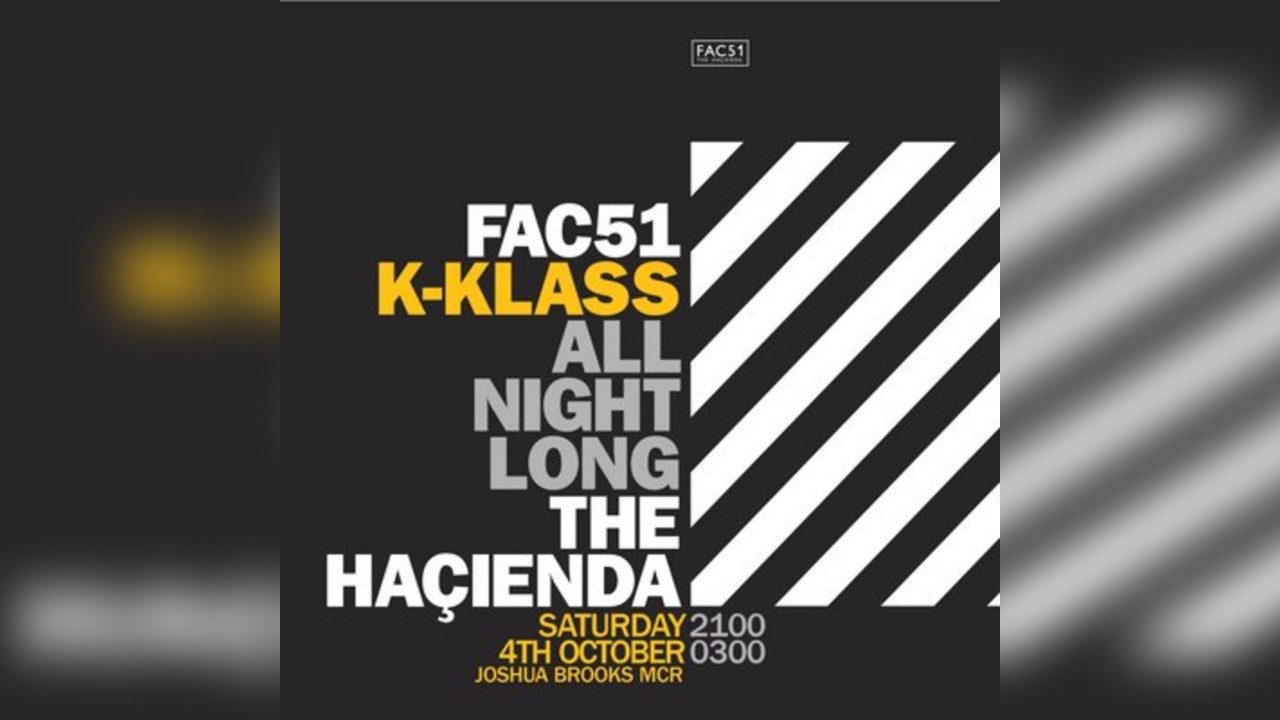 K-Klass - HAÇIENDA ALL NIGHT LONG