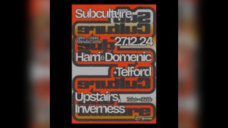 SUBCULTURE: Upstairs Inverness