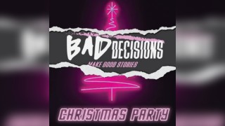 Bad Decisions | Dance, DNB, House, Hip-Hop