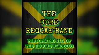 The Core Reggae Band