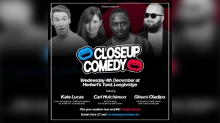 CLOSEUP COMEDY at Herberts Yard with Carl Hutchinson and more.