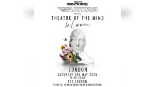 Trance Sanctuary presents Factor B - Theatre of the Mind, London