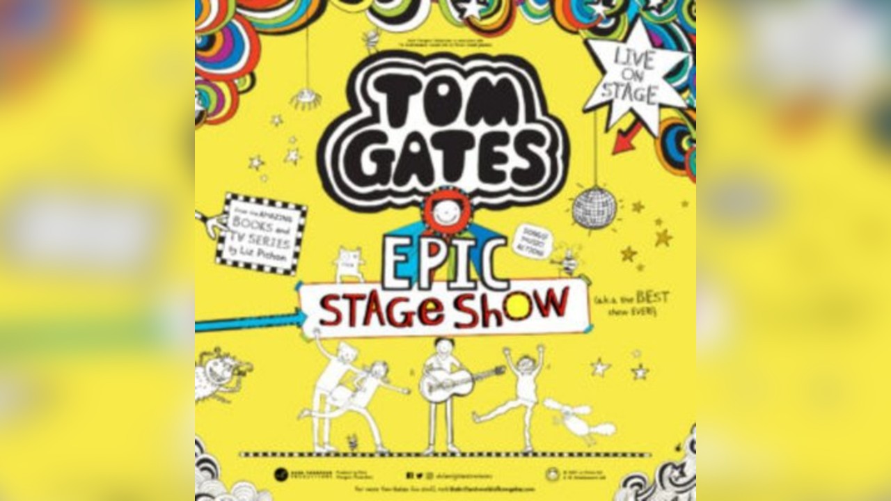 Tom Gates Epic Stage Show