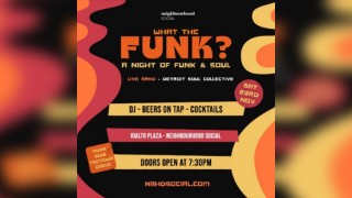 What The Funk? ft Detroit Soul Collective