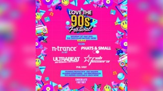 Love The 90's Fest | Chocolate Factory, Derby