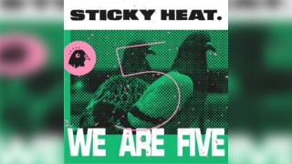 Sticky Heat: We Are Five w/ Alexis Taylor (Hot Chip)