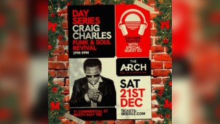 The Arch Day Series: Craig Charles Funk & Soul Revival