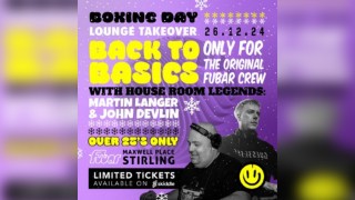 Back to Basics - Boxing Day (Lounge Take Over)